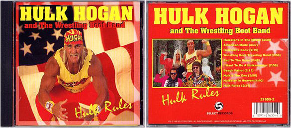Hulk Hogan and the Wrestling Boot Band - Hulk Rules