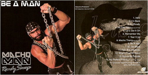 Macho Man Randy Savage - Be A Man