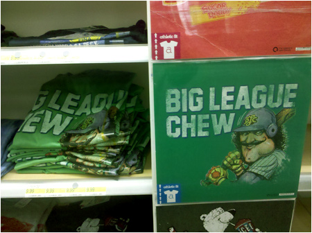 Big League Chew t-shirts at Target with classic phallus-faced baseball player art! Certainly gives 'play ball!' a whole new meaning.