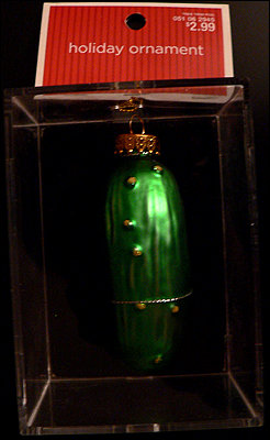 Behold the Christmas Pickle! A tradition truly meant for I-Mockery!