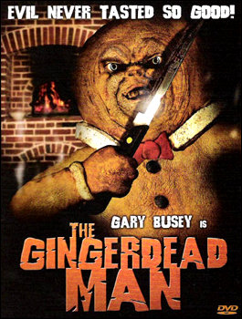 The Gingerdead Man - starring Gary Busey!