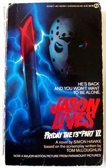 The Friday the 13th, part VI: Jason Lives movie adaptation paperback novel!