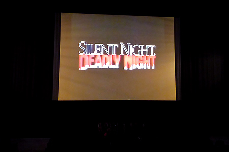 Various clips and trailers played beforehand, including Silent Night, Deadly Night!