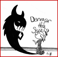Danger The Suzie!