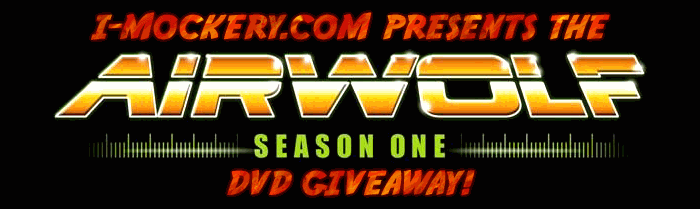 I-Mockery.com presents the AIRWOLF Season 1 DVD Giveaway!