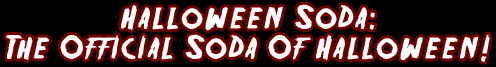 Halloween Soda: The Official Soda Of Halloween!