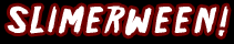 Slimerween!