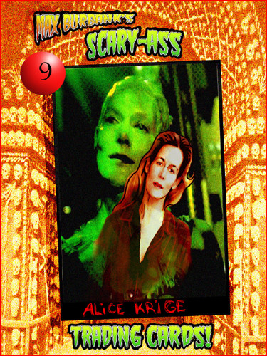 You found Scary-Ass Trading Card #9!