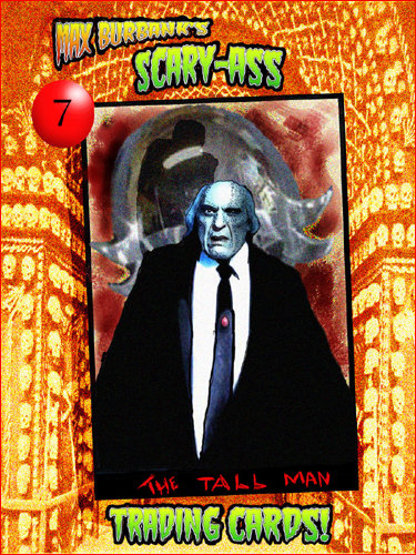 You found Scary-Ass Trading Card #7!