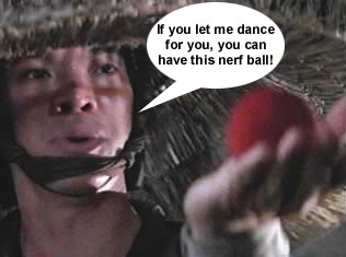 "I offer you this pretty red nerf ball!"