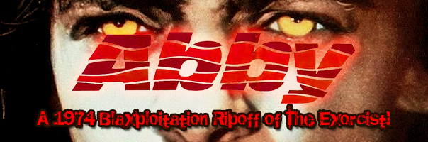 Abby - A 1974 Blaxploitation Ripoff Of The Exorcist!