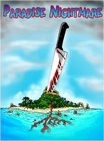Paradise Nightmare! Click to begin the story!