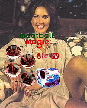 MEATBALL MAGIC! (as seen on TV)