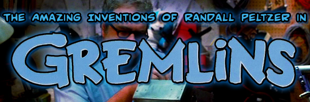 The Amazing Inventions of Randall Peltzer In Gremlins!