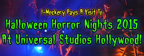 Halloween Horror Nights 2015 At Universal Studios Hollywood!