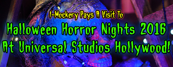 Halloween Horror Nights 2016 At Universal Studios Hollywood!