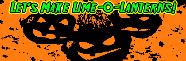 Let's Make Corona Halloween Lime-O-Lanterns!