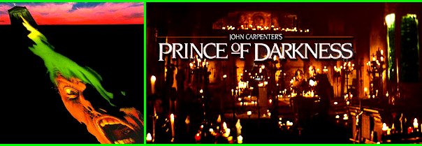 John Carpenter's Prince of Darkness!