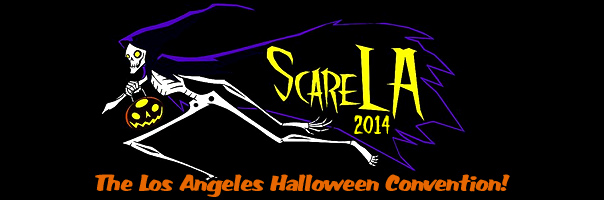 ScareLA 2014: The Los Angeles Halloween Convention!