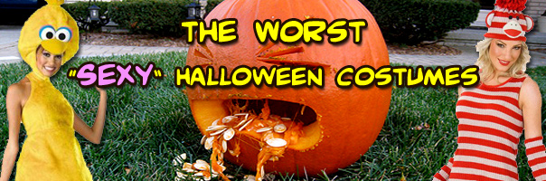 The Worst Sexy Halloween Costumes!