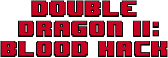 Double Dragon II - Blood Hack.
