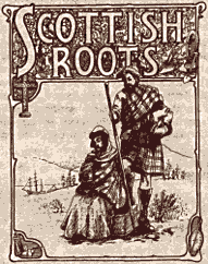 If Your Roots Aren't Scottish, They're Crap! Aye!?