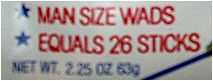 MAN SIZE WADS!!!!!!