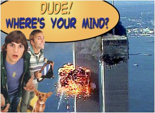 If you know anybody that rented this movie on 9-11-01 (let alone any other day)... PUMMEL THEM.